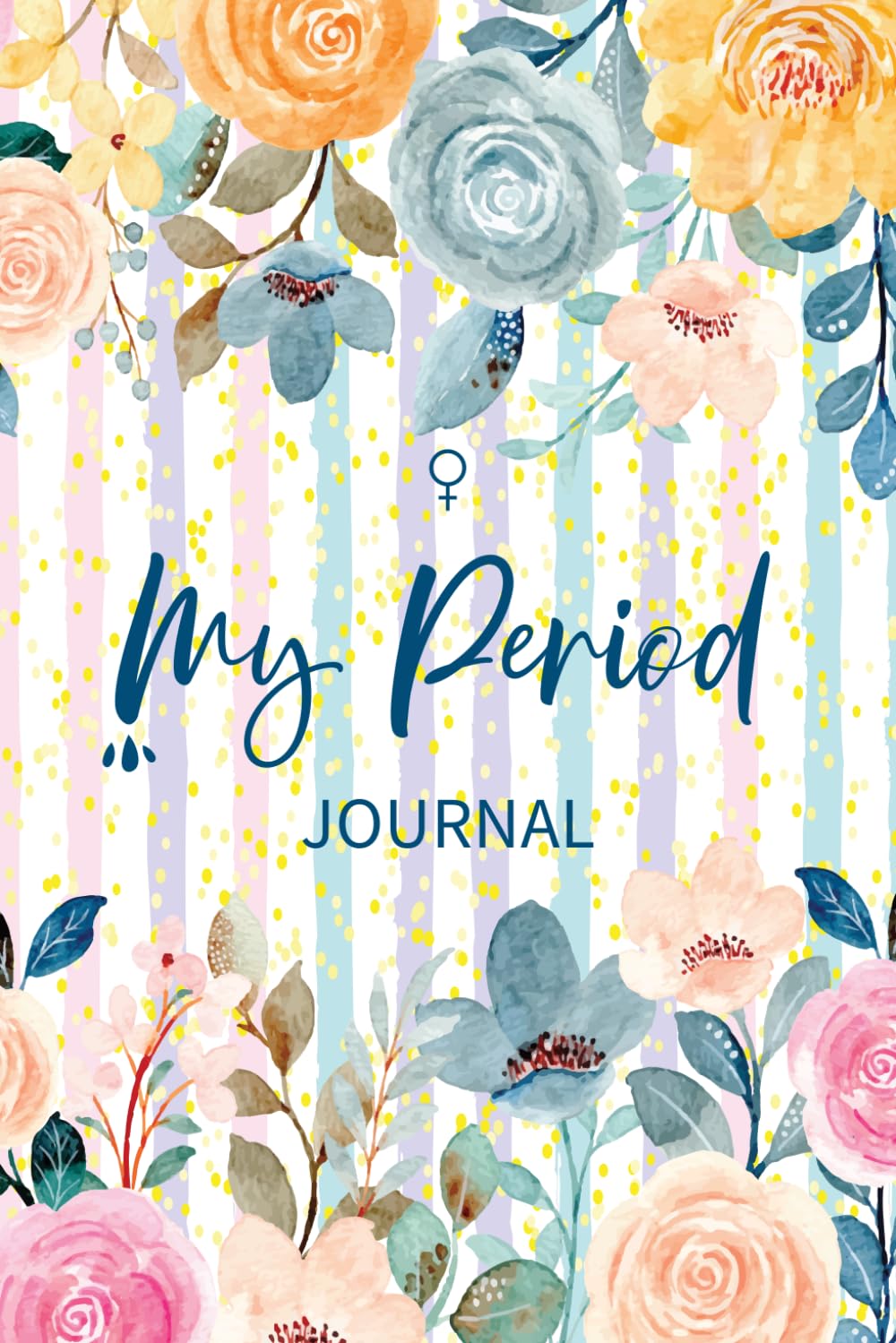 Period Tracker Journal | Menstrual cycle tracker for young girls, teens and women | undated 4 year monthly calendar notebook: Beautiful flower cover … x 9″ inches | ( PMS Tracker & Menstruation ).